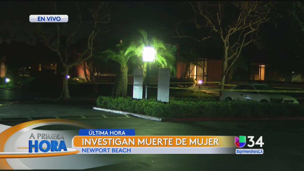 Investigan muerte de mujer en Newport Beach