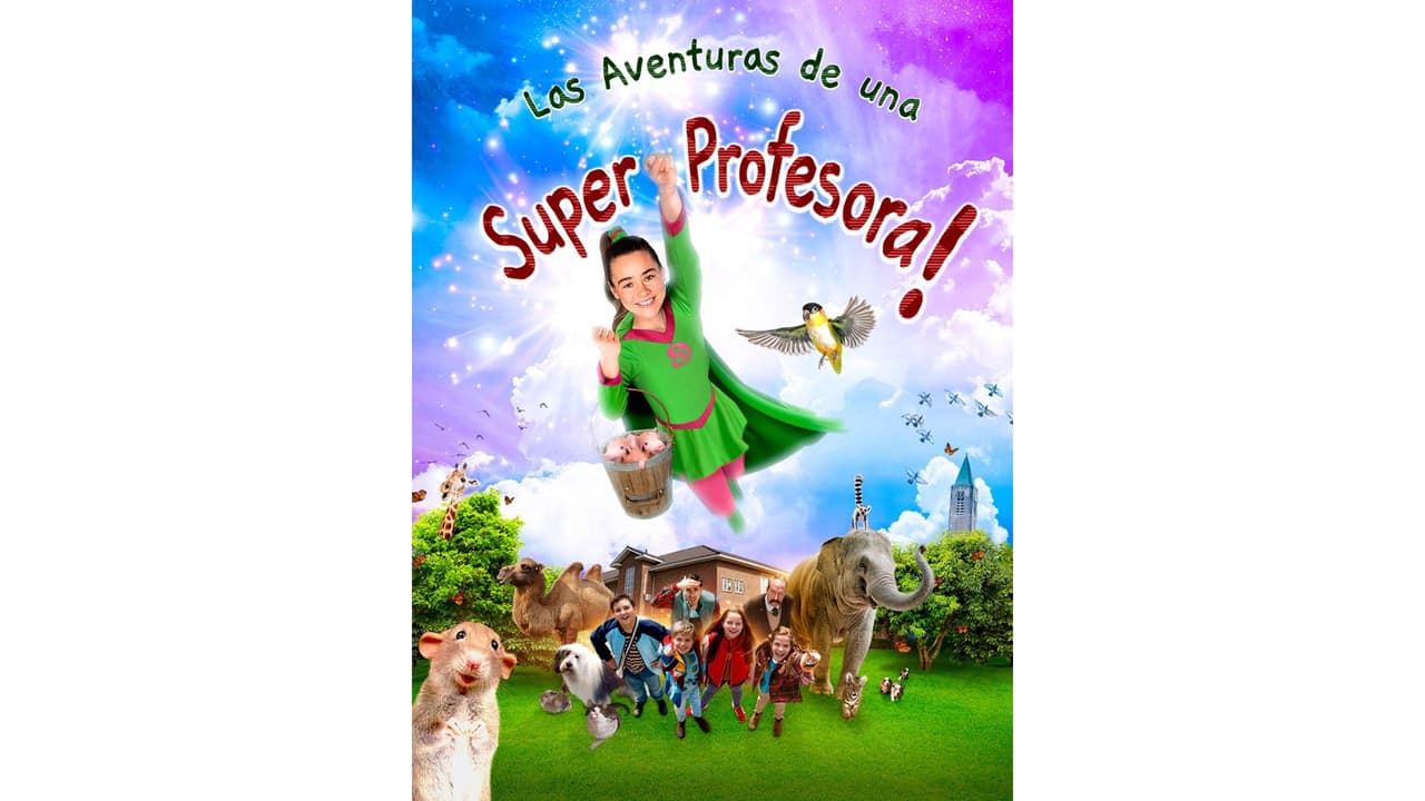 Película 'Las aventuras de una super maestra'