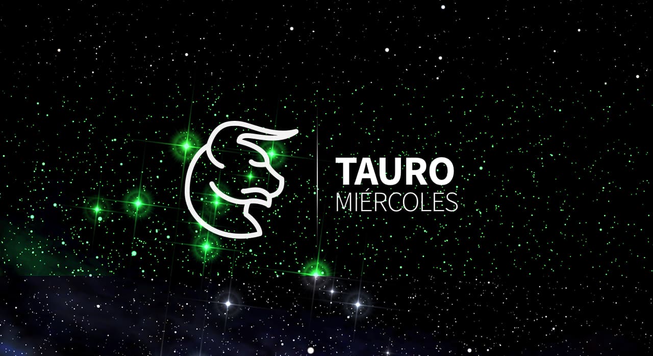 tauro miercoles