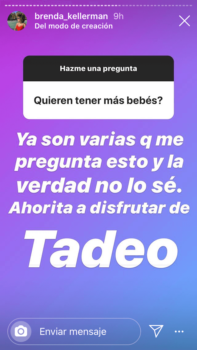 "Ya son varias que me preguntan esto y la verdad no lo sé. Ahorita a 
<b>disfrutar a Tadeo"</b>, concluyó.