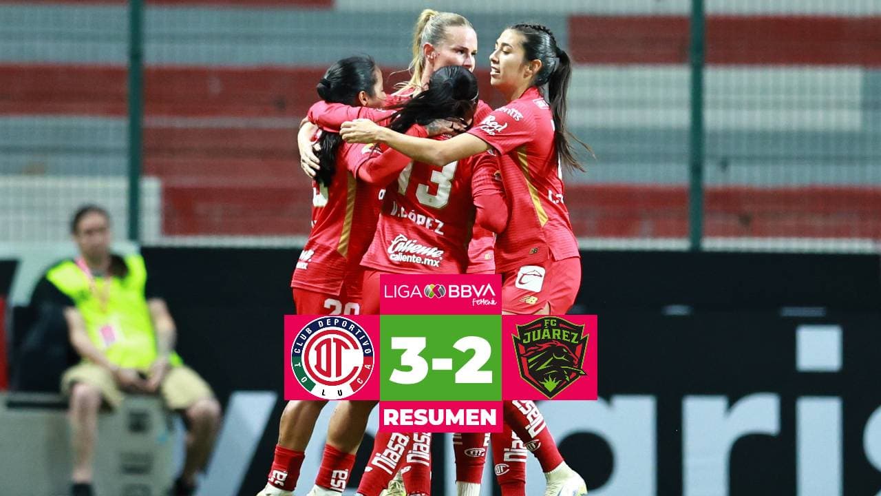 ¡Toluca viene de atrás y se lleva el triunfo ante Juárez!
