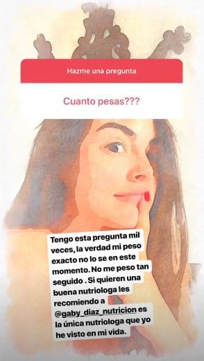 Asimismo, sus seguidores le preguntaron cuál es su peso.