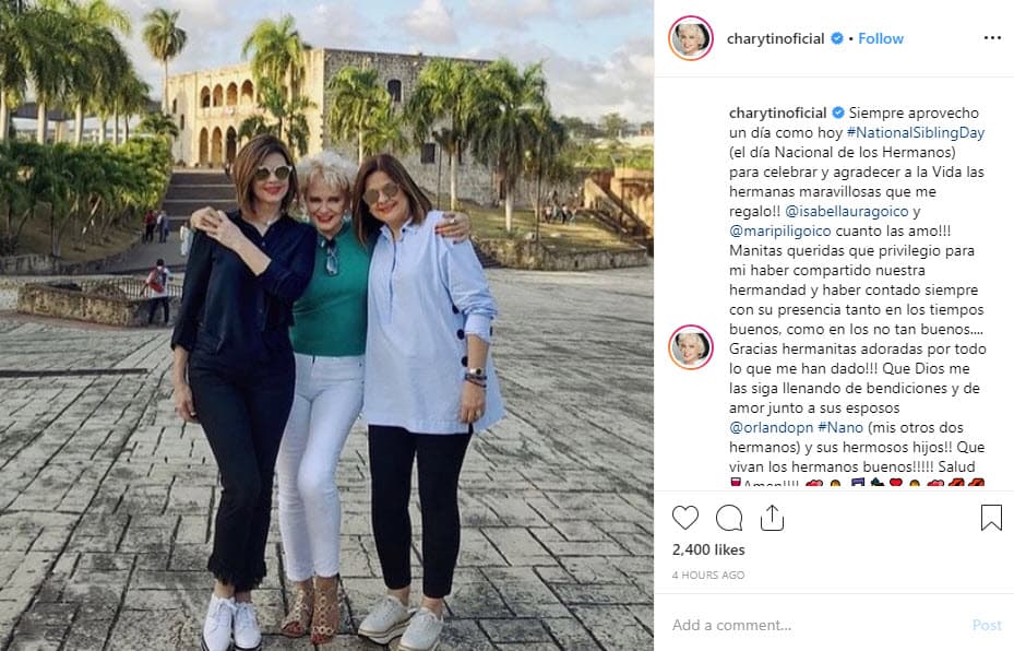 La presentadora dominicana Charytín Goyco también quiso publicar una fotografía con sus hermanas con un lindo mensaje: "Manitas queridas, que privilegio para mi haber compartido nuestra hermandad y haber contado siempre con su presencia tanto en los tiempos buenos, como en los no tan buenos... ¡Gracias hermanitas adoradas por todo lo que me han dado!".