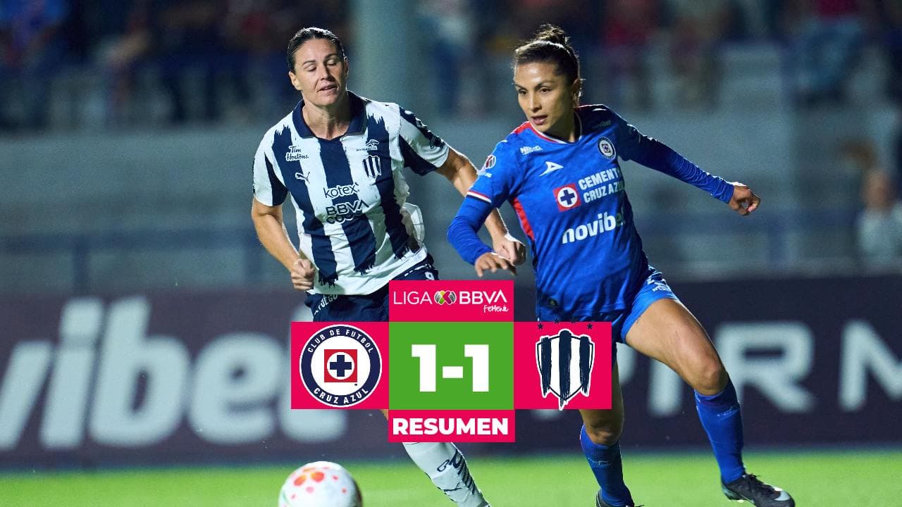 Cruz Azul y Rayadas empatan en la ida de Cuartos de Final de Liga MX Femenil