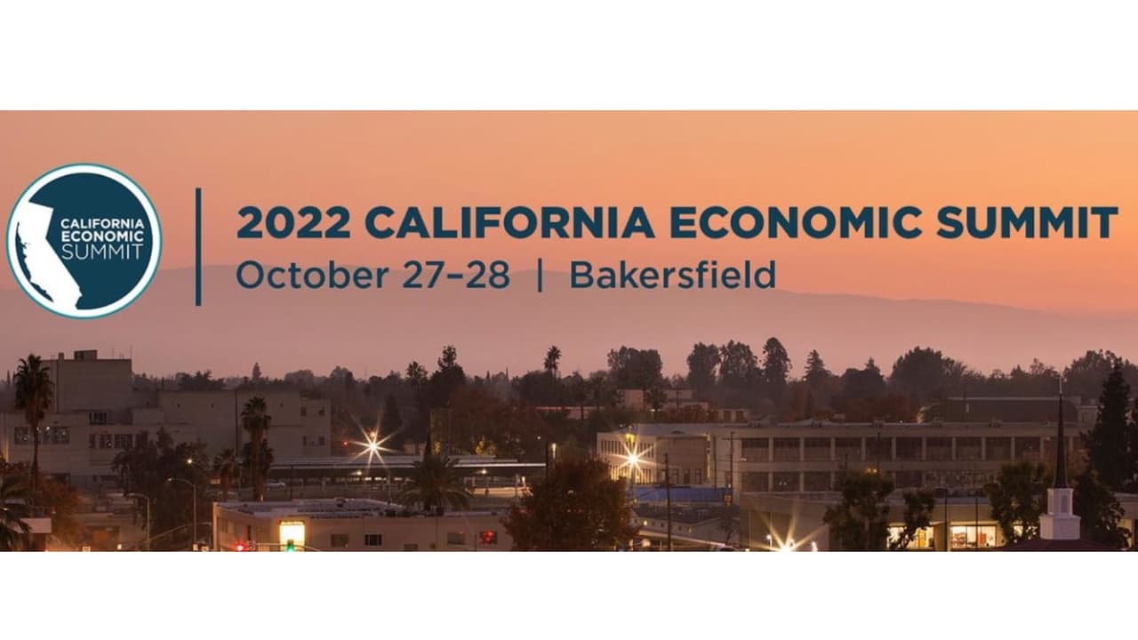 Bakersfield fue designada como sede de la Cumbre Económica de California 2022