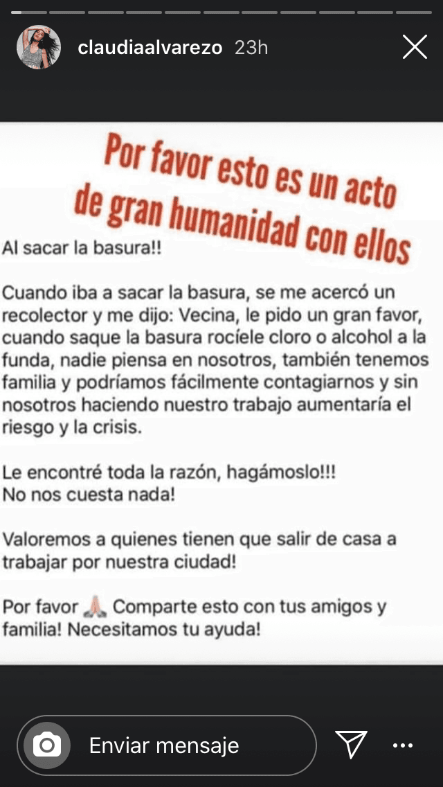 La protagonista de 
<b><a href="https://www.univision.com/shows/despierta-america/la-simpatica-reaccion-de-claudia-alvarez-al-ver-esta-foto-de-su-casting-para-simplemente-maria-video" target="_blank">Simplemente María</a></b> publicó en sus historias esta idea que establece que las personas que dejen sus bolsas con desechos les puedan rociar cloro o alcohol para tratar de desinfectarlas y así los trabajadores de la limpieza no corran mayores riesgos. 
<br>