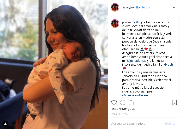 “Qué bendición, estoy vuelto loco del amor que siento y de la felicidad de ver a mi hermanita tan plena, tan feliz y verla convertirse en madre con esta porción del cielo que Dios y la vida les ha dado”, fue el mensaje que Jesse dedicó a Joy y a Noah junto con la 
<b><a href="https://www.instagram.com/p/ByEKNXzF0l9/" target="_blank">nueva foto</a> </b>en la que ahora se aprecia mejor su rostro
<b>.</b>