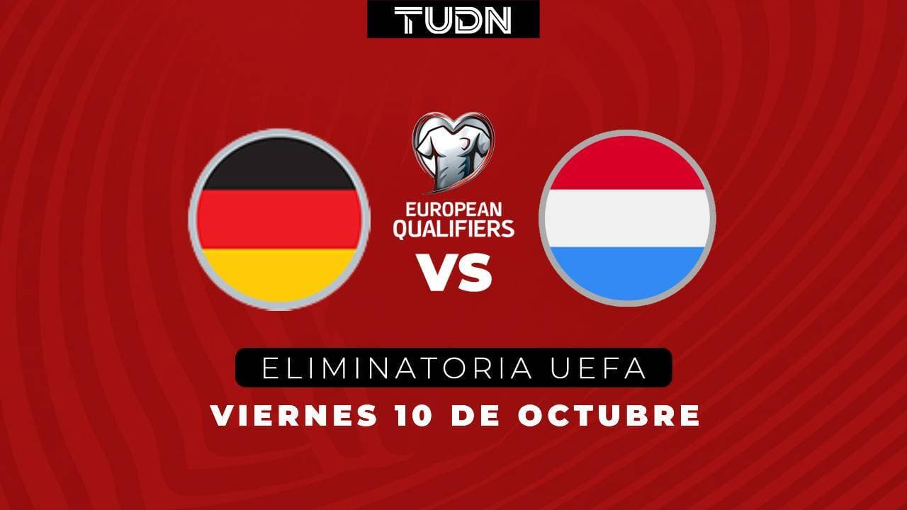 Así puedes ver el Alemania vs. Luxemburgo rumbo al Mundial 2026