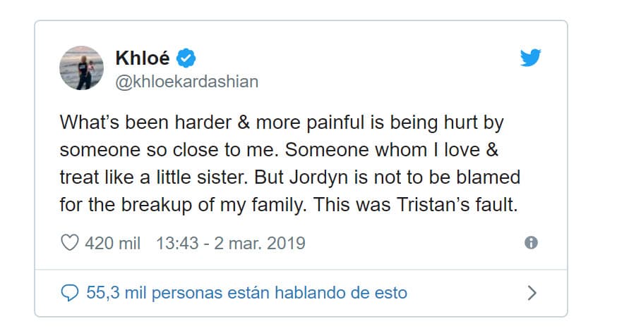 En un segundo tuit escribió: "Lo que ha sido más difícil y más doloroso es ser lastimado por alguien tan cercano a mí. Alguien a quien amo y trato como a una hermanita. Pero a Jordyn no se le puede culpar por la ruptura de mi familia. Esto fue culpa de Tristan".