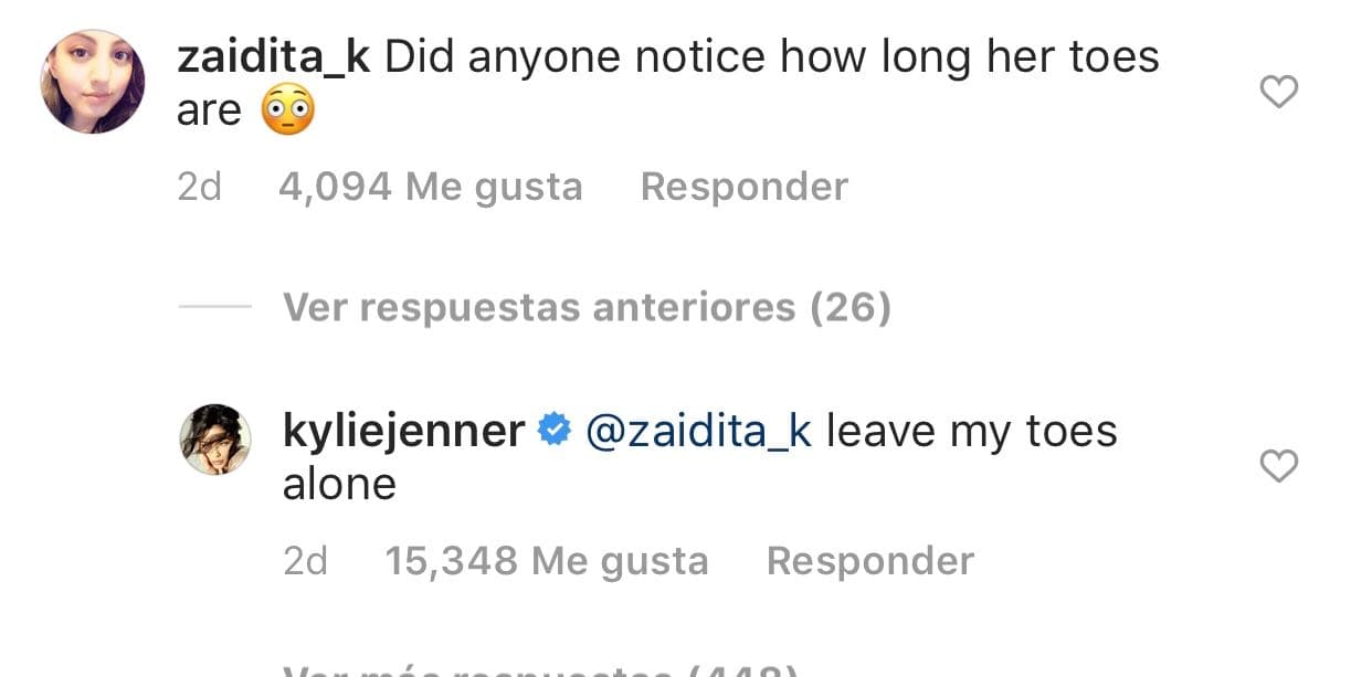 Pero Kylie no solo se defendió de Amanda, sino de otros usuarios. En la misma foto, una de sus seguidoras comentó: "¿Alguien notó qué tan largo son sus dedos de los pies?" A lo que Kylie contestó: "Deja mis dedos de los pies en paz".
<br>