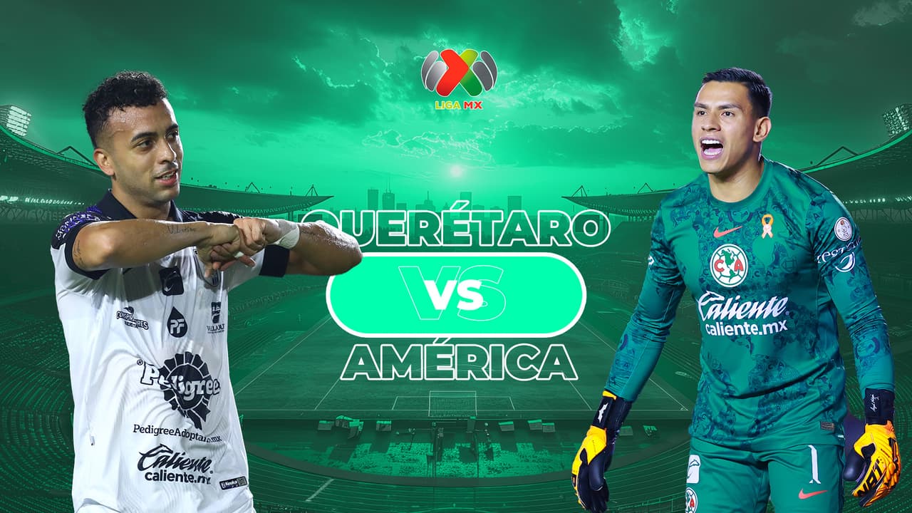 Querétaro vs. América: Horario y dónde ver el partido de Liga MX Clausura 2025