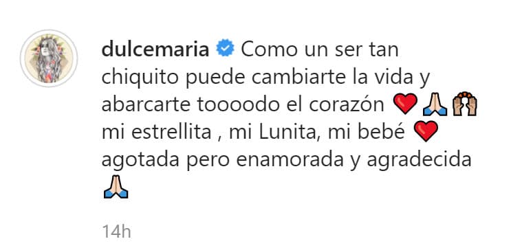 Tras una serie de cariños hacia su hija, escribió: "
<b><a href="https://www.univision.com/famosos/con-humo-y-globos-dulce-maria-y-su-marido-revelan-el-sexo-de-su-primer-bebe-video" target="_blank">Agotada, pero enamorada</a></b> y agradecida". 
<br>