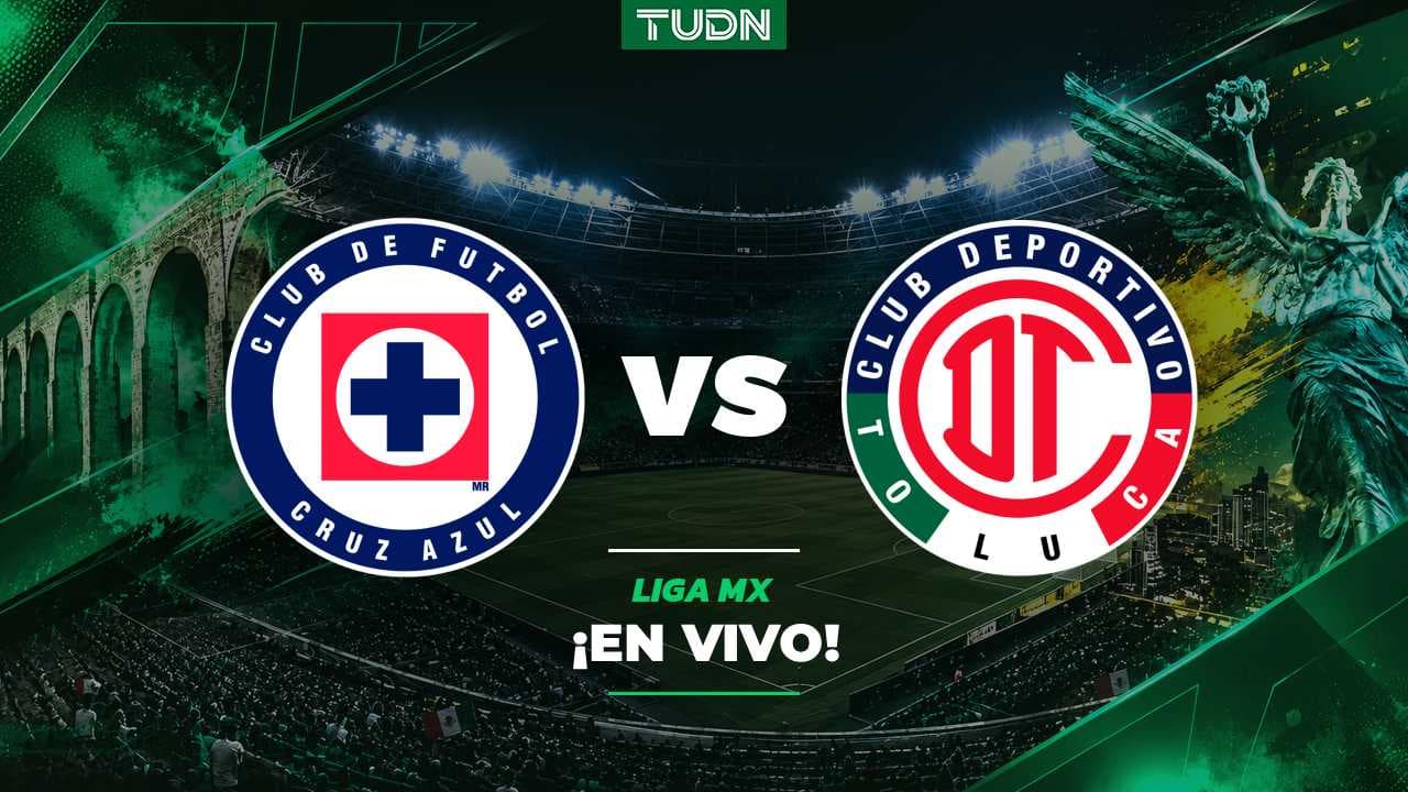 Cruz Azul vs. Toluca EN VIVO por el Apertura 2026 de Liga MX: minuto a minuto del partido