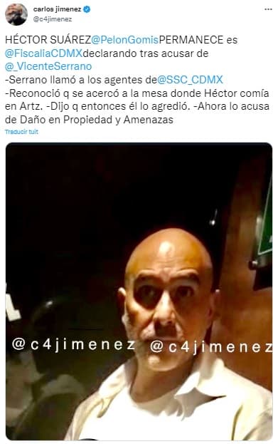 Esa misma tarde, Vicente Serrano acudió al Ministerio Público y denunció a Héctor Suárez Gomís, por lo que horas más tarde este fue detenido por elementos de la Secretaría de Seguridad Ciudadana de la Ciudad de México.