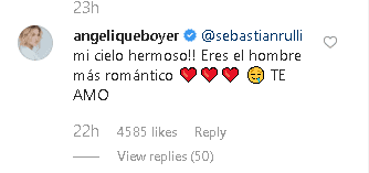 "Sebastián Rulli, ¡mi cielo hermoso!
<b>Eres el hombre más romántico.</b> Te amo", contestó la actriz.
