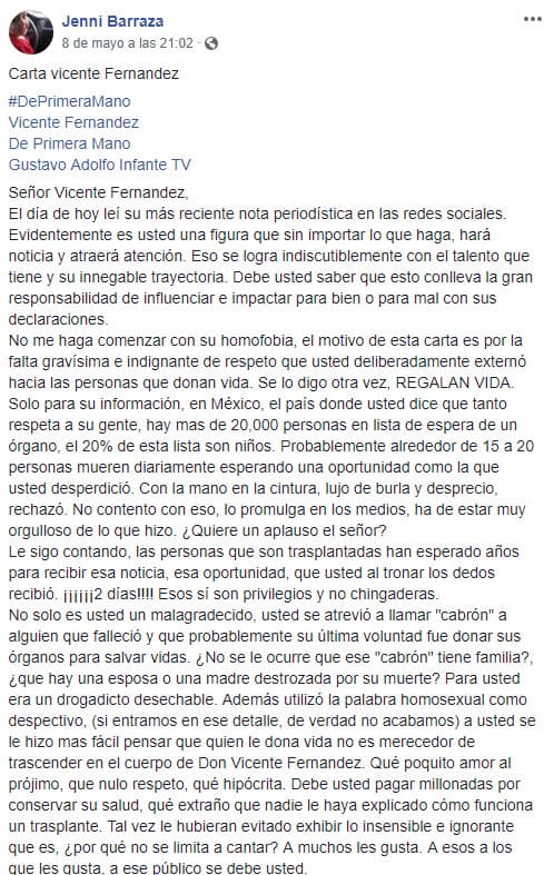 "[...] En México, el país donde usted dice que tanto respeta a su gente, hay más de 20,000 personas en lista de espera de un órgano, el 20 por ciento de esta lista son niños. Probablemente alrededor de 15 a 20 personas mueren diariamente esperando una oportunidad como la que usted desperdició. Con la mano en la cintura, lujo de burla y desprecio, rechazó".
<br>
