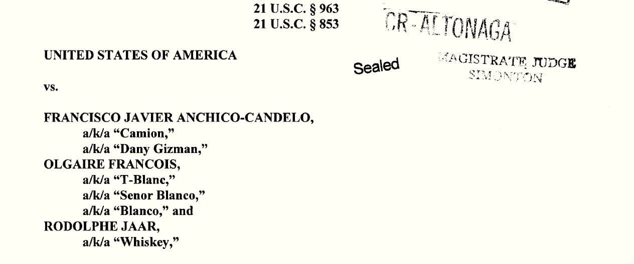 The 2013 indictment in Miami federal court of Rodolphe Jaar, alias 'Whiskey' included two co-defendants, a Colombian drug trafficker and a Haitian policeman.
