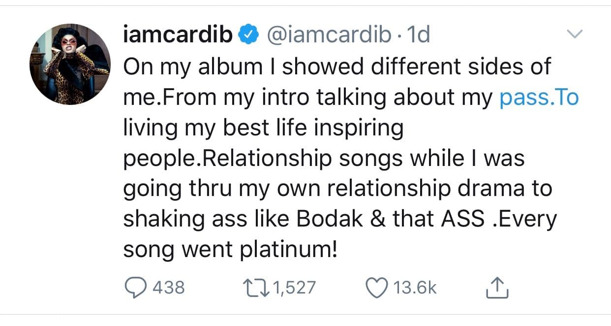 "En mi álbum, mostré diferentes lados de mí. Desde mi 'intro' hablando sobre mi paso para
<b><a href="https://www.univision.com/famosos/cardi-b-le-cuenta-a-bernie-sanders-sus-problemas-para-vivir-antes-de-ser-famosa-fotos" target="_blank">vivir mi mejor vida</a></b> inspirando a la gente. Canciones de relaciones mientras estaba pasando por mi propio drama hasta (canciones para bailar) como
<b><a href="https://www.youtube.com/watch?v=PEGccV-NOm8" target="_blank">'Bodak' ('Bodak & Yellow')"</a></b>, justificó.
<br>