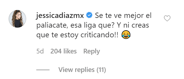 "Se te ve mejor el paliacate, ¿esa liga qué? ¡Y 
<b><a href="https://www.univision.com/famosos/se-me-esta-quemando-el-changarro-madre-santisima-jessica-diaz-vio-destruido-su-gesto-de-amor-para-jose-ron-video" target="_blank">ni creas que te estoy criticando</a></b>!", le comentó la actriz. 
<br>
