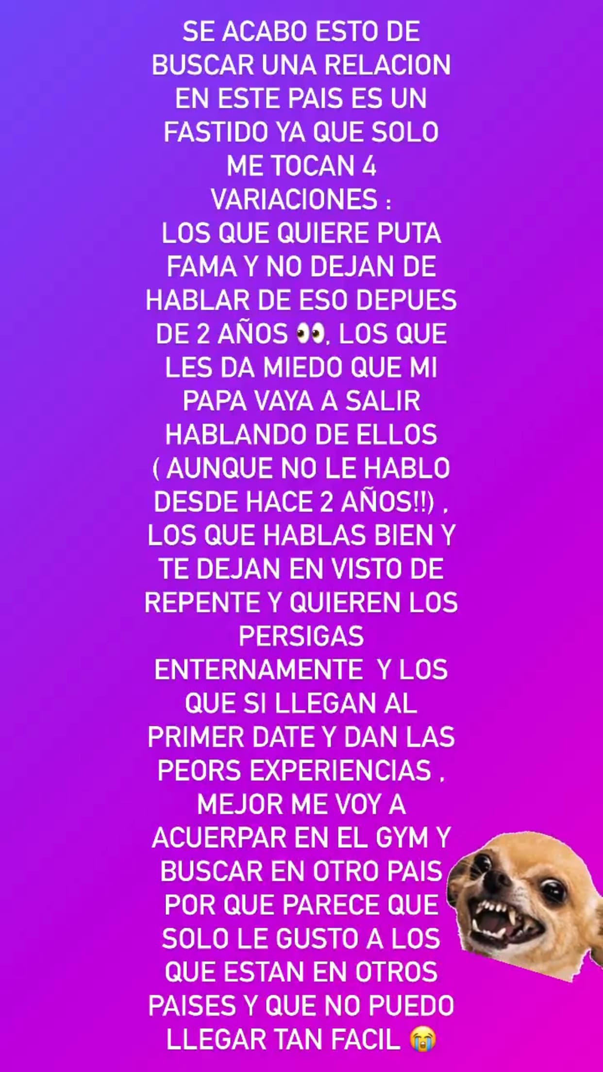 "Les da miedo 
<b>que mi papá vaya a salir hablando mal de ellos </b>(¡aunque no le hablo desde hace dos años!)", lamentó.