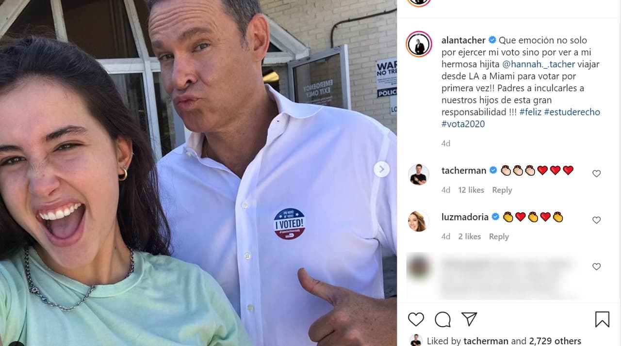 <b><a href="https://www.univision.com/famosos/quien-es-alan-tacher-de-mexico-a-estados-unidos-todo-lo-que-debes-saber-de-su-carrera-profesional" target="_blank">Alan Tacher</a></b> mostró su felicidad ya que su hija Hannah ejerció por primera vez el voto. "Qué emoción no solo por ejercer mi voto sino por ¡ver a mi hermosa hijita Hannah Tacher viajar desde Los Ángeles a Miami para 
<b><a href="https://www.instagram.com/p/CG70y1xBbUP/?igshid=164j2q5br5ln5" target="_blank">votar por primera vez</a></b>! ¡Padres: a inculcarles a nuestros hijos de esta gran responsabilidad!".