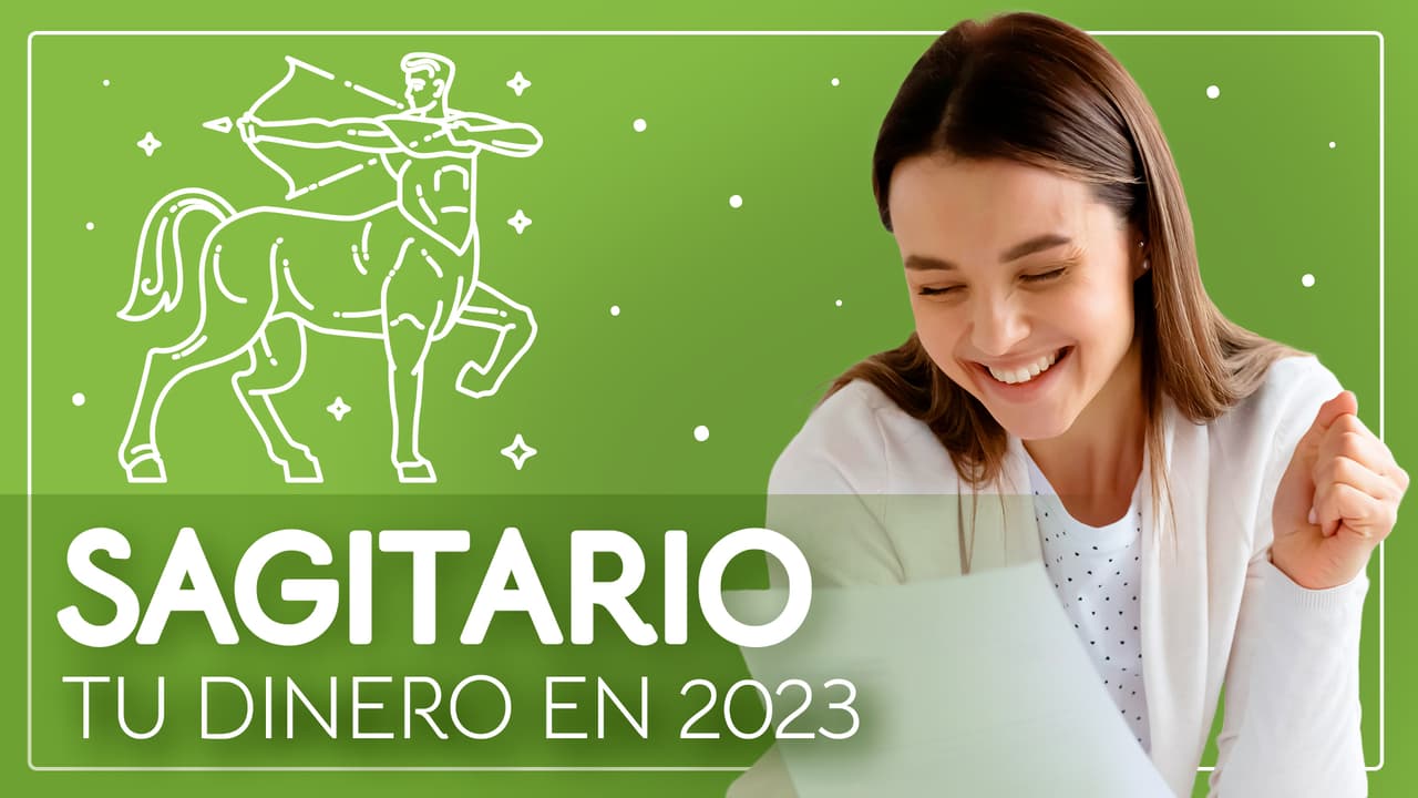 Horóscopos 2023, predicciones para Sagitario en el Dinero: año de tomar riesgos y grandes oportunidades 
