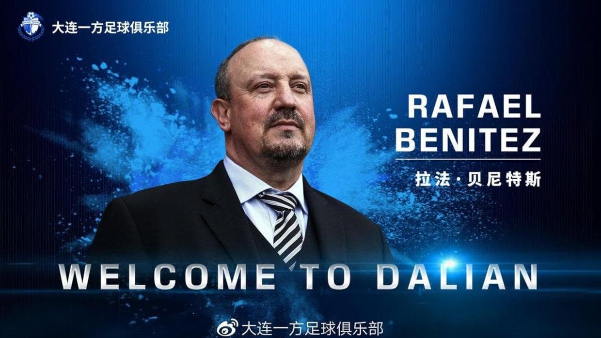 El español Rafael Benítez entrenará al Dalian Yifang de la Superliga china