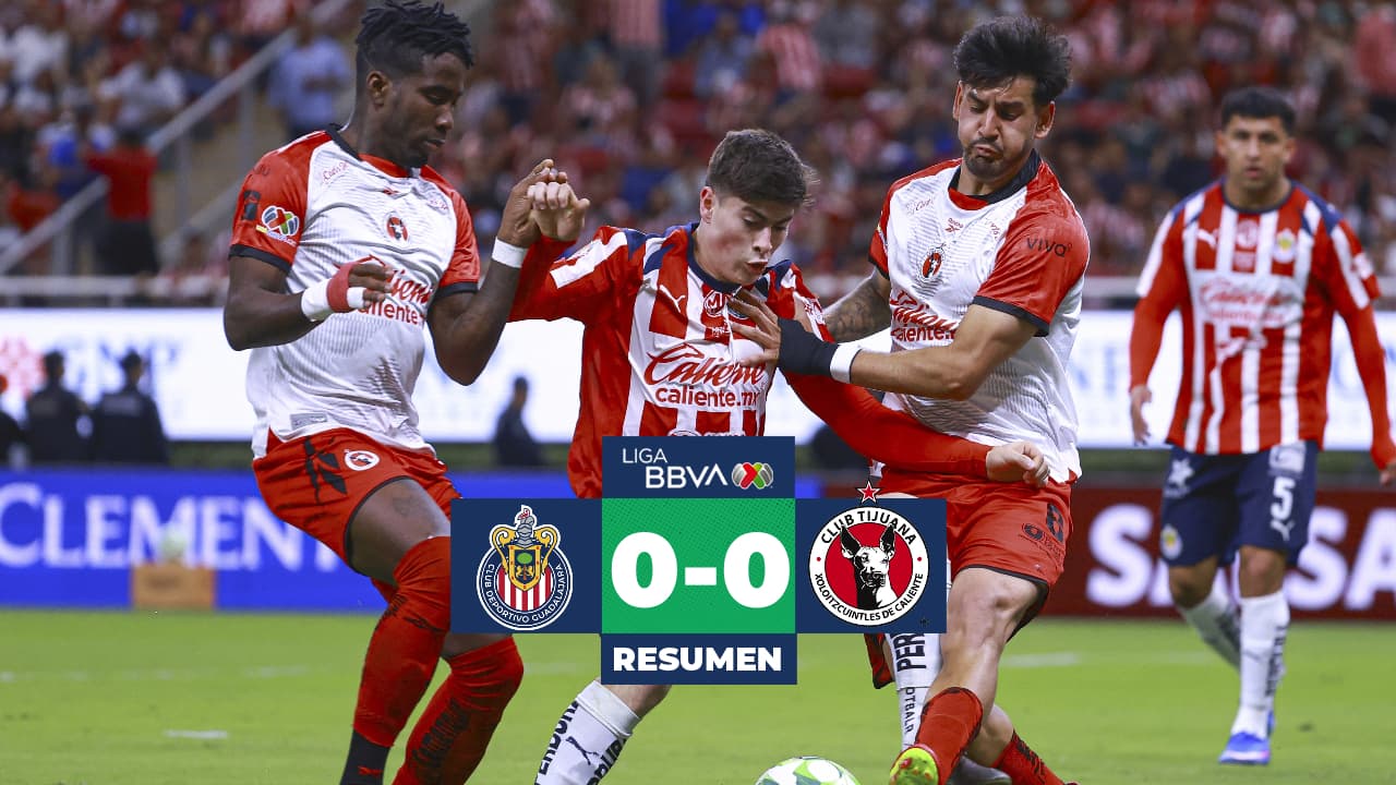 Chivas empata con Xolos y se le escapa el liderato del Clausura 2026