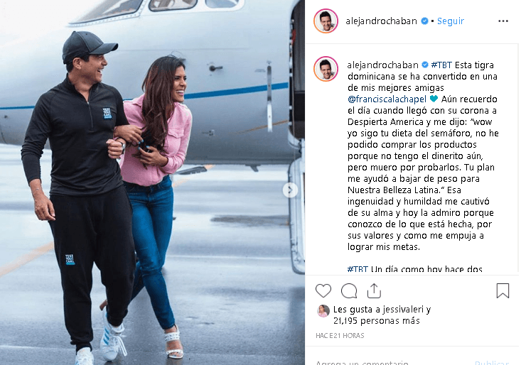 En el texto que acompañó una serie de fotos le expresó admiración a Francisca Lachapel, a quien considera una de sus mejores amigas. "Esa ingenuidad y humildad me cautivó de su alma y hoy la admiro porque conozco de lo que está hecha, por sus valores y como me empuja a lograr mis metas", escribió Chabán. La bondad y fortaleza del empresario y presentador son dos de las cualidades que sus amigas Geraldine, Francisca y Ana Patricia le reconocen.