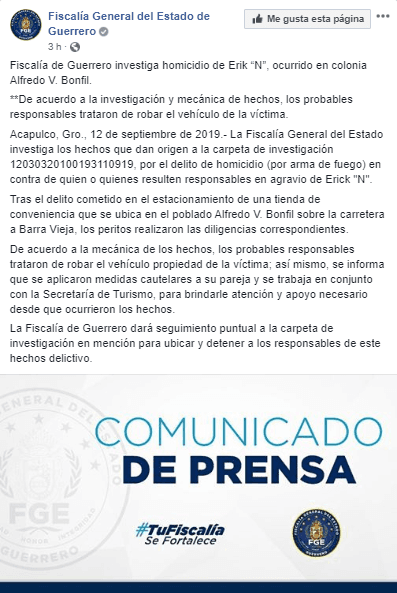 La Fiscalía de Guerrero informó en un comunicado que difundió a través de Facebook que investiga el homicidio cometido con un arma de fuego.