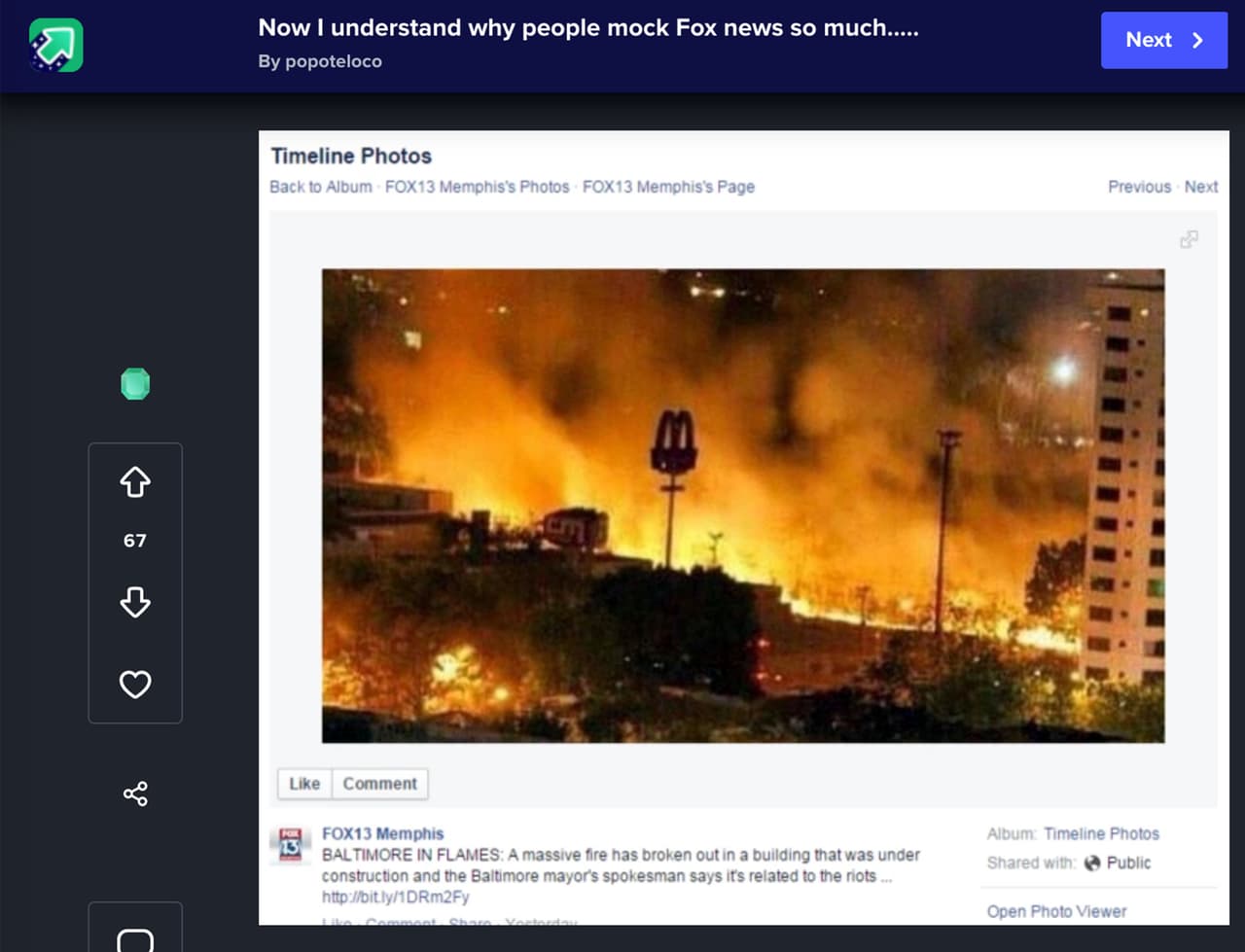 El 27 de abril de 2015, el canal FOX13 publicó una imagen en su página de Facebook en la cual se leía: "Baltimore en llamas” y explicaban que hubo un incendio en un edificio relacionado con disturbios que ocurrían en la ciudad de Maryland en ese momento. La realidad es que esa foto fue tomada en Valencia, Venezuela, un año antes y fue un usuario de Imgur, un servicio de alojamiento de imágenes en línea, quien se dio cuenta. Fox13 pidió disculpas y asumió el error. De la foto original, se desconoce el autor.