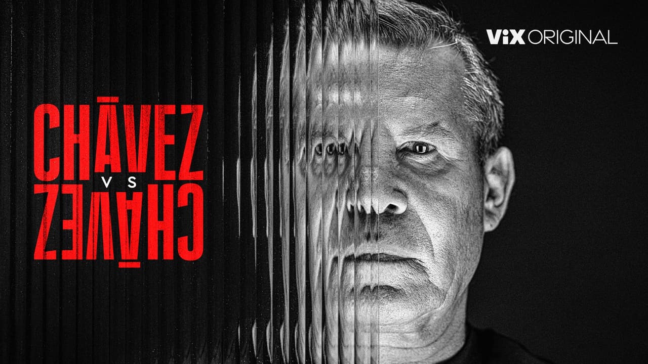 Tráiler Chávez vs Chávez: disponible en ViX