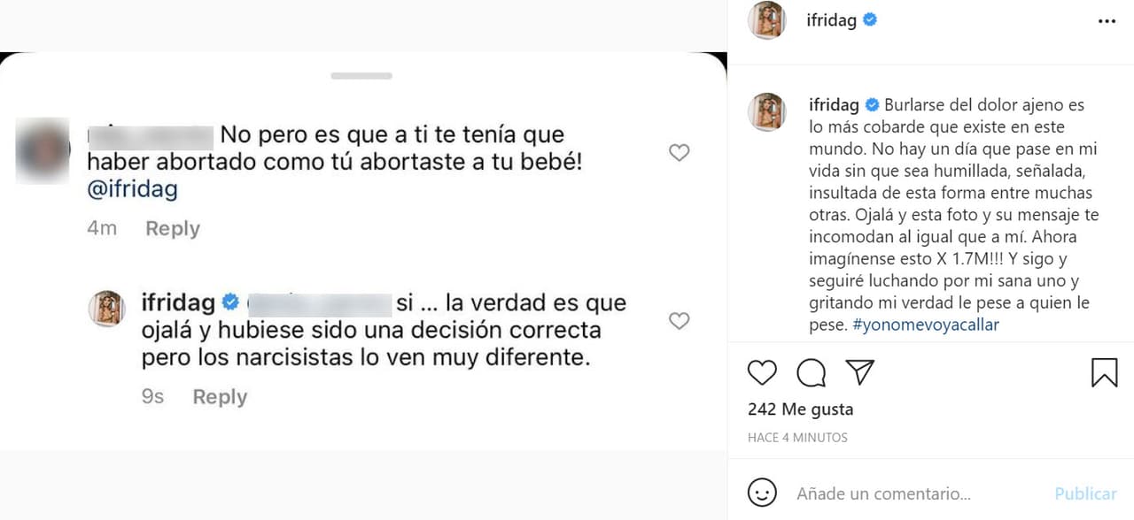 Este miércoles 7 de julio compartió en su cuenta de Instagram una captura de pantalla en la que una seguidora le dice que Alejandra Guzmán 
<b><a href="https://www.instagram.com/p/CRCTFM-sPUK/?utm_medium=twitter" target="_blank">"tenía que haberla abortado"</a></b>. En la imagen, aparece la respuesta que Frida Sofía le hizo en la que le contesta que "hubiese sido una decisión correcta". 
<br>
