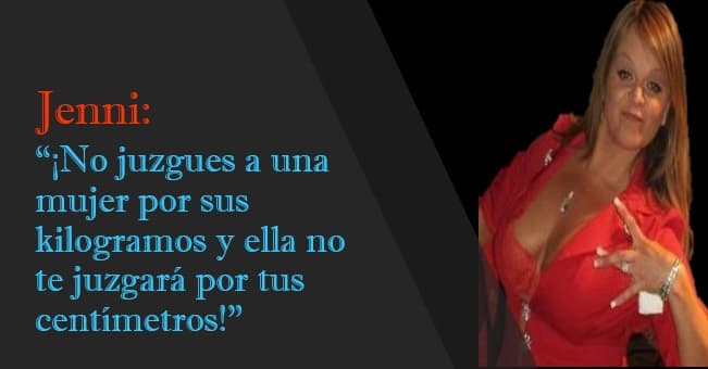 Esta es otra de las frases que más le aplaudían a Jenni.