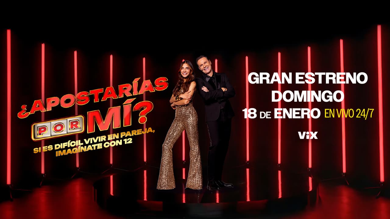 ¿Apostarías por Mí?: EN VIVO 24/7 en ViX