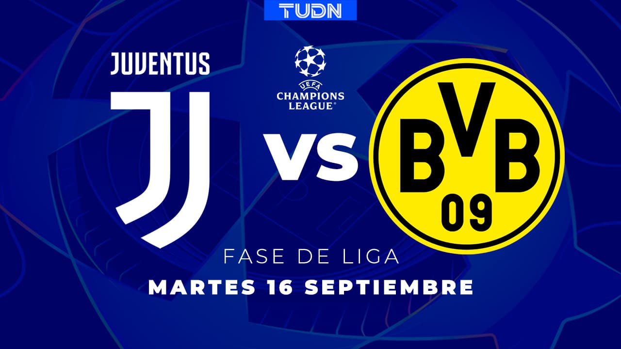 Partidazo en la Champions: Así puedes ver Juventus vs. Borussia Dortmund