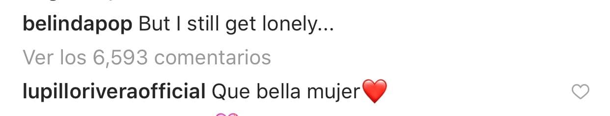 <b><a href="https://www.univision.com/famosos/belinda-y-su-historial-amoroso-los-confirmados-y-los-que-no-fotos" target="_blank">"Qué bella mujer"</a></b>, fue el comentario de Lupillo, el cual estuvo acompañado por el emoticono de un corazón. 
<br>
