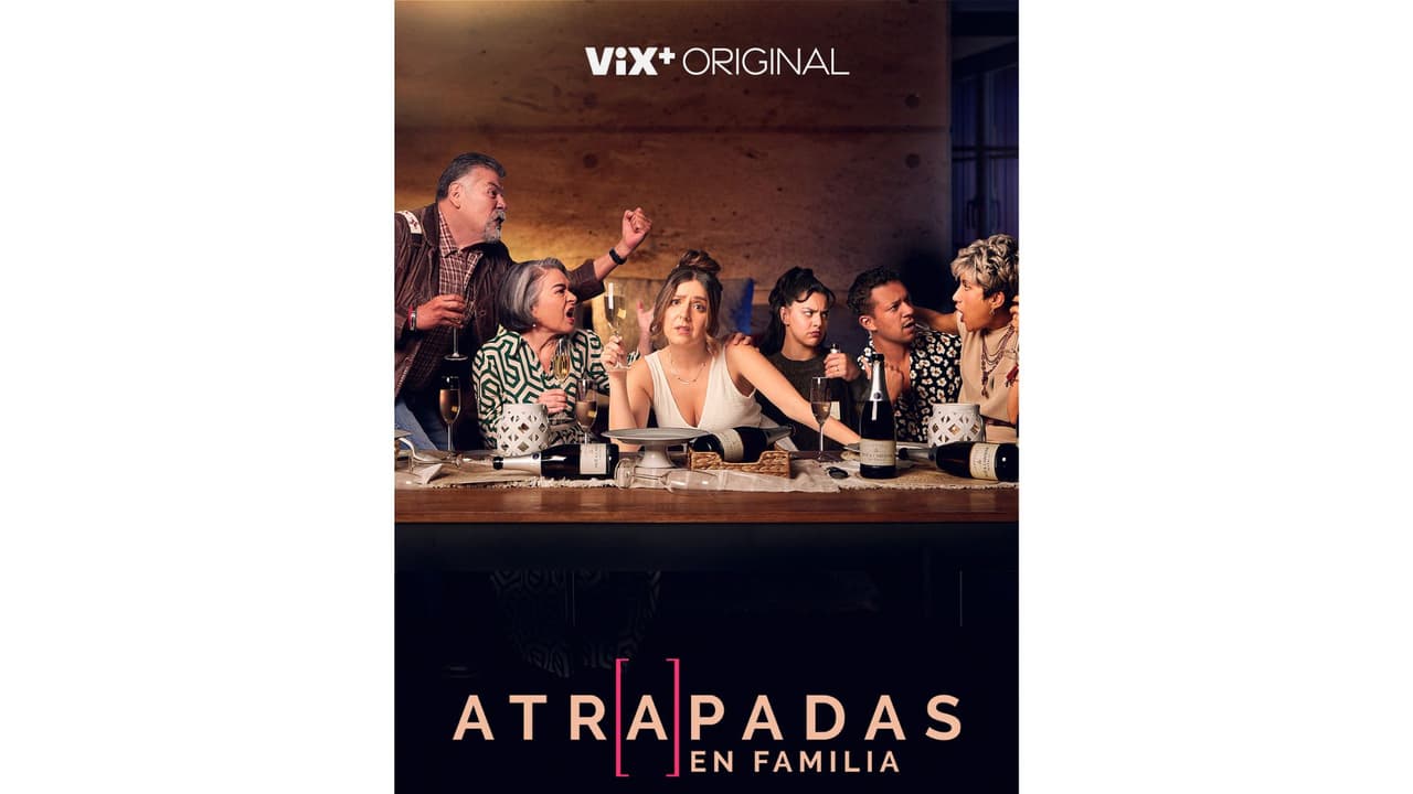'Atrapadas en familia'