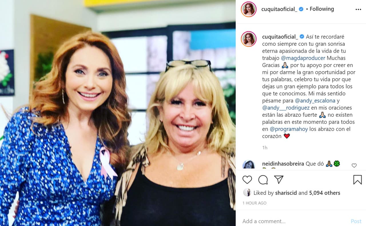 La actriz 
<b>Elizabeth Álvarez </b>le dedicó estas palabras: "Así te recordaré como siempre, con tu gran sonrisa, eterna apasionada de la vida de tu trabajo Magda Rodríguez. Muchas gracias por tu apoyo, por creer en mí, por darme la gran oportunidad, por tus palabras, celebro tu vida porque dejas un gran ejemplo para todos los que te conocimos. Mi más sentido pésame para Andrea Escalona y Andrea Rodríguez, en mis oraciones están. Las abrazo fuerte. No existen palabras en este momento para todos en Hoy, los abrazo con el corazón". 
<br>