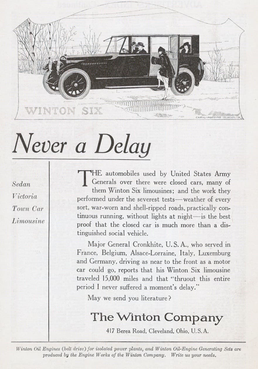 "Nunca Tarde" dice este anuncio de la Winton Company de 1919 en el que promueve sus sedanes y limusinas. El anuncio dice que los generales prefieren las limusinas Winton, hechando mano al espíritu militarista del público después de la victoria de las fuerzas aliadas en la recién terminada Primera Guerra Mundial.