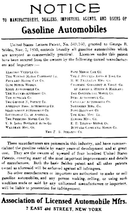 Uno de los episodios más interesante de esta era fue la pelea por la "patente Selden" de 1911. El abogado George Selden había adquirido una patente por un diseño anticuado de automóvil y había convencido a los grandes fabricantes que le pagaran royalties. En el anuncio Selden amenaza con demandas legales a los compradores de vehículos de fabricantes que no pagaron la patente Selden. El gran ausente: Ford.