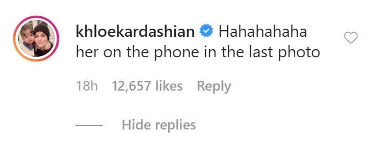 A Khloé Kardashian, le llamó la atención que la niña aparezca en las fotos revisando el celular. "Jajajajaja,
<b>ella al teléfono en la última foto</b>", escribió.
<br>