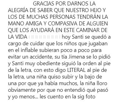 Madre e hijo se han enfrentado a la discriminación y a la poca comprensión de la gente, como cuando en alguna ocasión un hombre le puso el pie al niño para que se cayera después de que Santiago chocó con él por accidente.