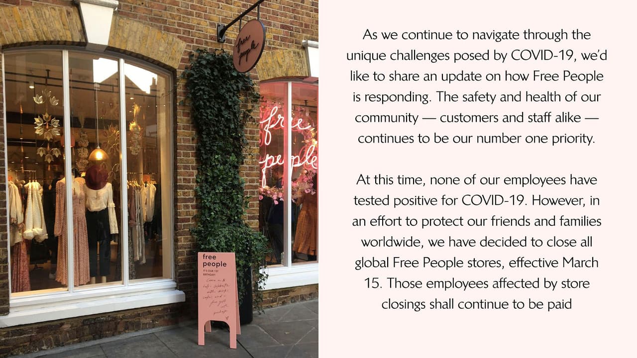 Las tiendas de Free People a nivel global estarán cerradas, pero sus empelados continuarán recibiendo sus pagos.