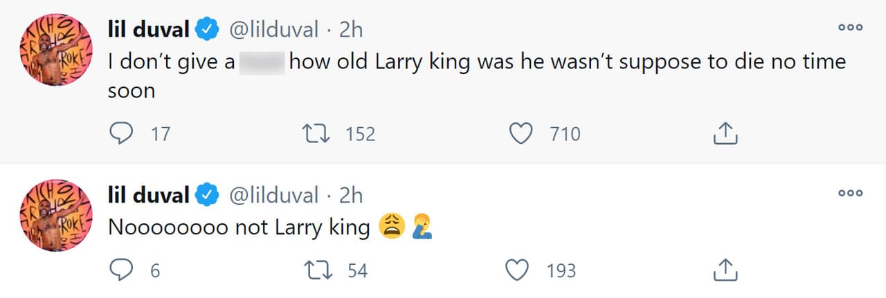 "Me importa un carajo la edad que tenía Larry King, se suponía que no iba a morir pronto", escribió en el segundo tuit.