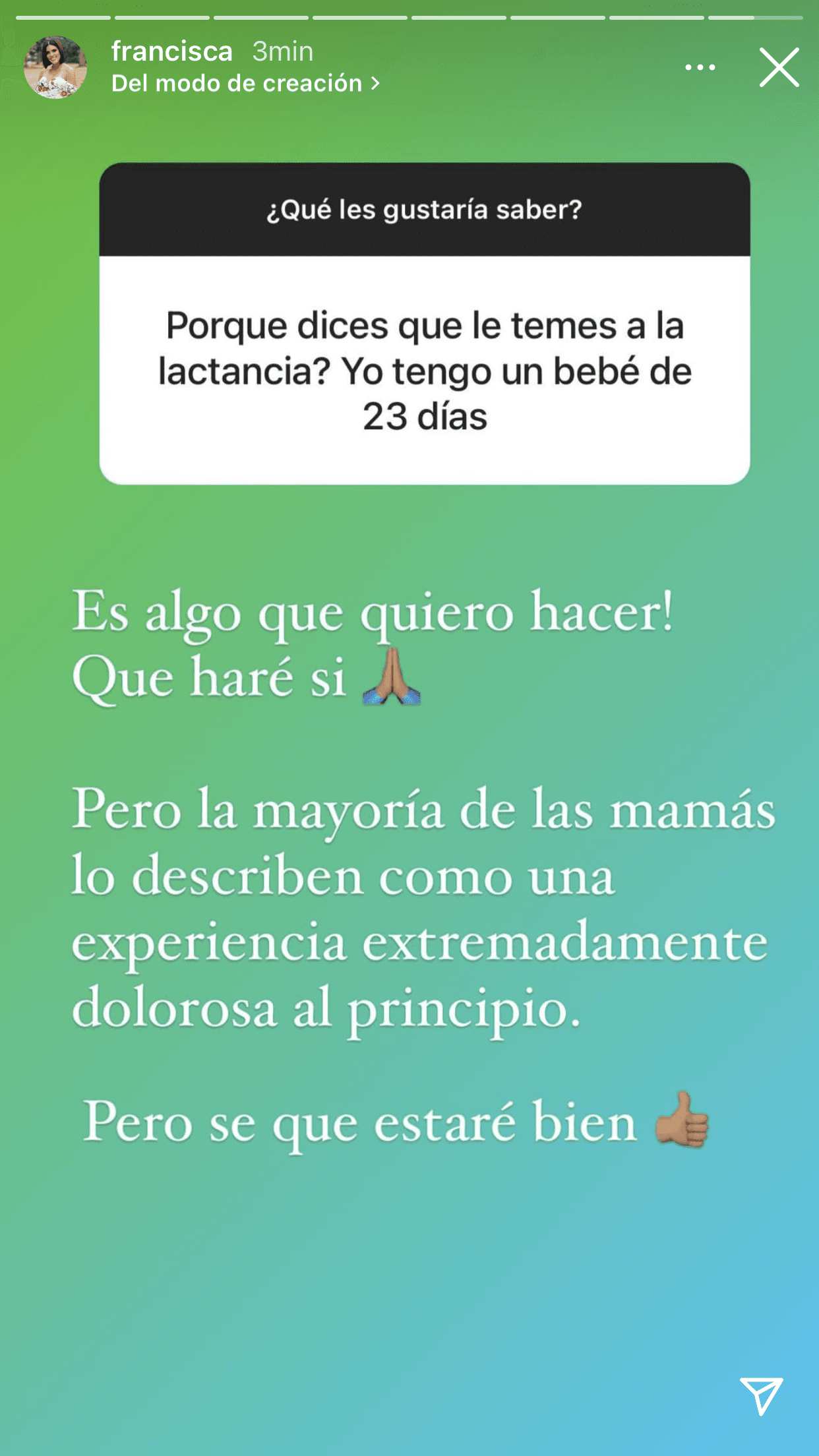 También se sinceró sobre el temor que le tiene a la lactancia: "La mayoría de las mamás lo describen como 
<b><a href="https://www.univision.com/shows/despierta-america/francisca-inspira-cadena-apoyo-redes-sociales-con-el-hashtag-cada-embarazo-es-perfecto" target="_blank">una experiencia extremadamente dolorosa</a></b> al principio. Pero sé que estaré bien". 
<br>