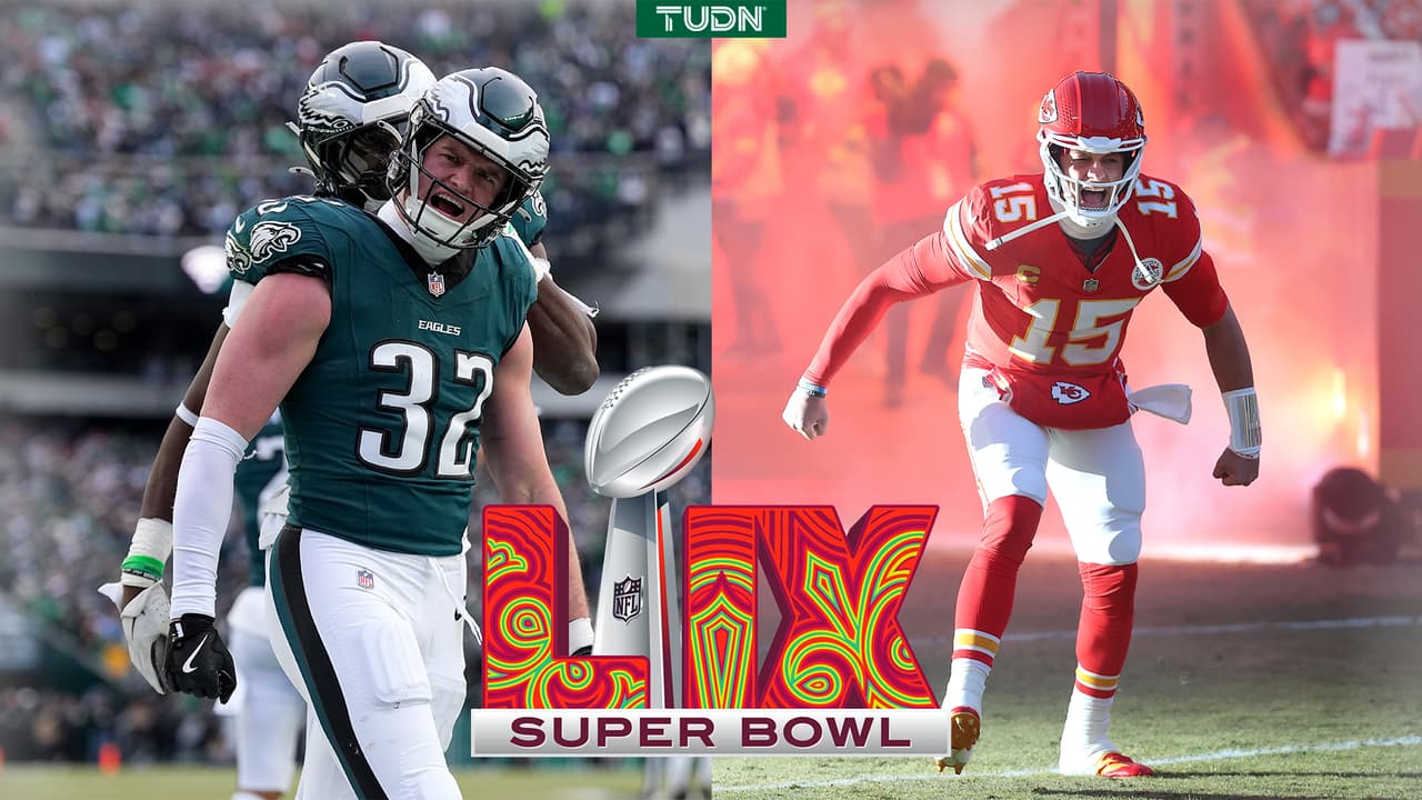 Previa Super Bowl 2025: Historial entre Kansas City Chiefs y Philadelphia Eagles
