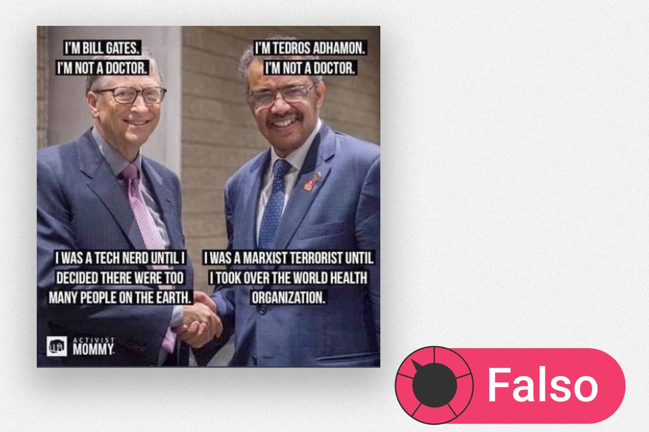 (Imagen de la izquierda) "Soy Bill Gates, no soy doctor. Era un un
<i>nerdo</i> de la tecnología hasta que decidí que había demasiada gente en la Tierra". (Imagen de la derecha) "Soy Tedros Adhamon, no soy doctor. Era un terrorista marxista hasta que tomé control de la Organización Mundial de la Salud".