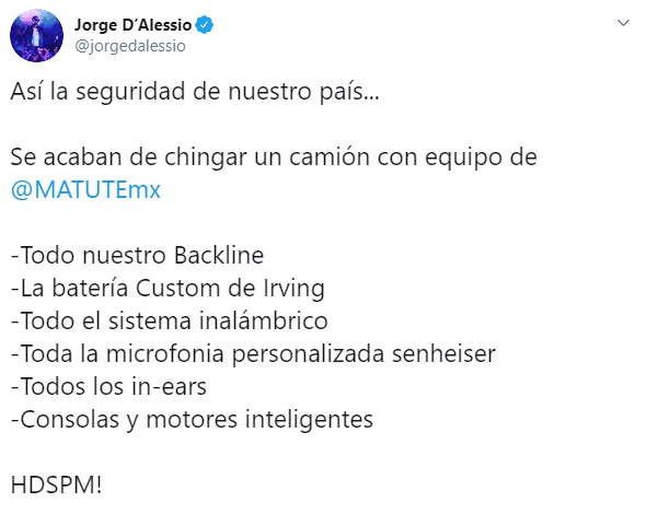 “Así la inseguridad en nuestro país… se acaban de chingar un camión con equipo de Matute”, informó el hijo de Lupita D'Alessio la madrugada de este miércoles en una serie de publicaciones en Twitter, en las que dio detalles de los hechos y enlistó algunos de los artículos que fueron hurtados.