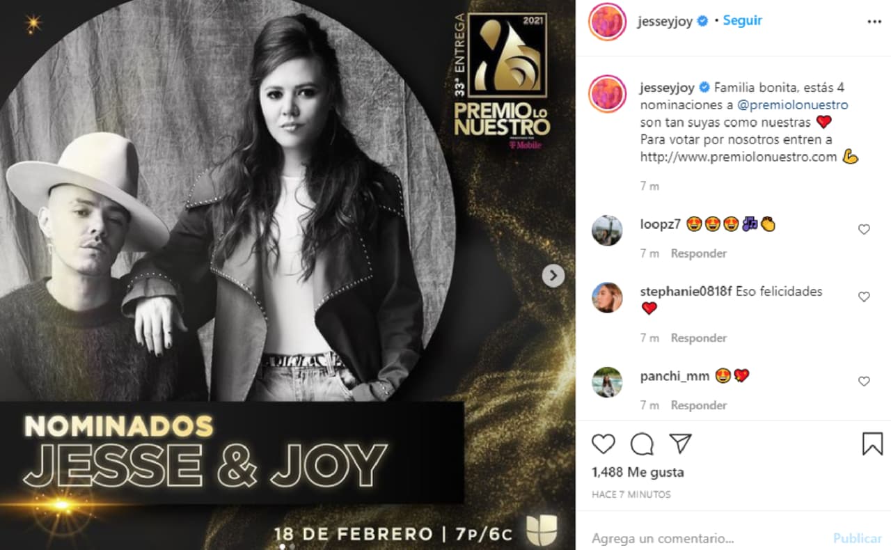 "Familia bonita, estas cuatro nominaciones a Premio Lo Nuestro son tan tuyas como nuestras", 
<b>expresaron los hermanos Jesse & Joy y también invitaron a sus seguidores a votar.</b>